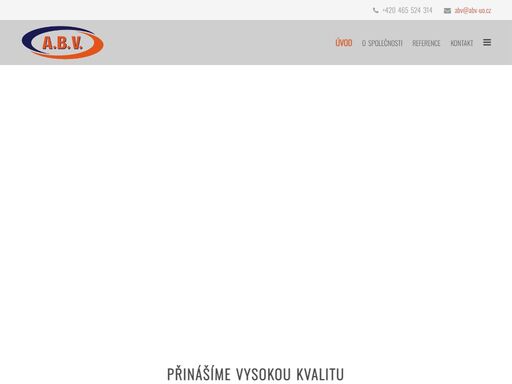 stavební společnost a.b.v. z ústí nad orlicí pardubický kraj. společnost vlastní od roku 1996 autorizaci pro obor pozemní a vodohospodářské stavby a od roku 2004 autorizaci pro obor dopravní stavby.