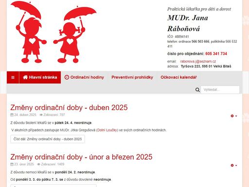 praktická lékařka pro děti a dorost 
mudr. jana ráboňová
velká bíteš
