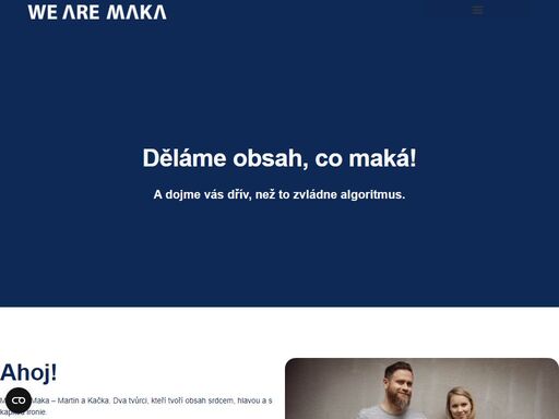 chcete obsah, co maká? napište nám na hi@wearemaka.cz/new nebo zavolejte na +420 704 304 432. klipy, animace, korporátní filmy...
