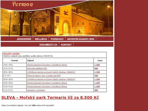 cestovní kancelář permon se zaměřuje nejen na adventní zájezdy