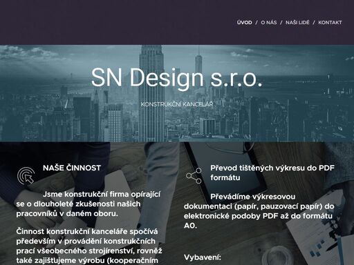 jsme konstrukční firma opírající se o dlouholeté zkušenosti našich pracovníků v daném oboru.činnost konstrukční kanceláře spočívá především v provádění konstrukčních prací všeobecného strojírenství, rovněž také zajišťujeme výrobu (kooperačním způsobem) námi zkonstruovaných výrobků.hlavní oblasti našeho působení :- tvorba technické dokumentace...