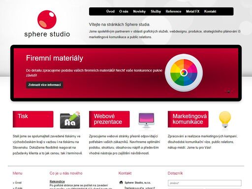 příprava a zpracování prezentačních materiálů, grafických návrhů a materiálů pro reklamní kampaně.