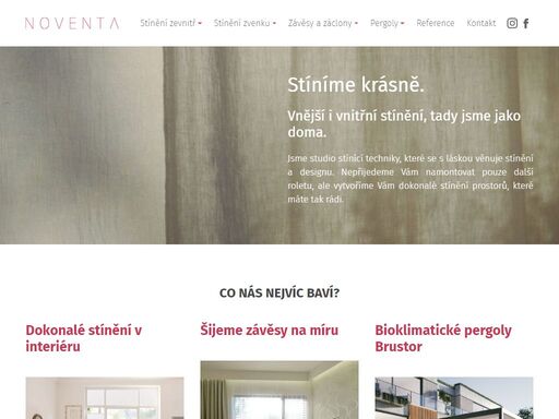 stíníme krásně - věnujeme se stínící technice, především pergolám, roletám, plisé, duette a šití závěsů. máme smysl pro detail.