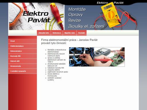 montáže, opravy, revize elektrických zařízení.