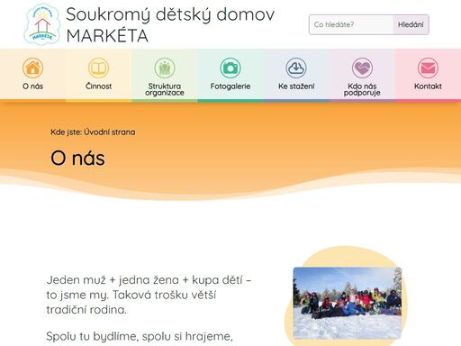 soukromý dětský domov markéta, o.p.s. je soukromé zařízení, v němž vyrůstá 8 dětí. domov u nás nalézají děti s nařízenou ústavní výchovou, které potřebují