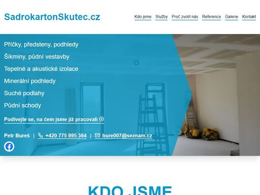 příčky, předstěny, podhledy, šikminy, půdní vestavby, tepelné a akustické izolace, minerální podhledy, suché podlahy, půdní schody