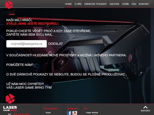 laser game, nebo také laser tag je geniální zkloubení zábavy a sportu v brně. 
předností laser game brno je, že má dvě laser arény, taktickou a akční.
přes stránky se lze o hře dočíst a hru si také rezervovat.