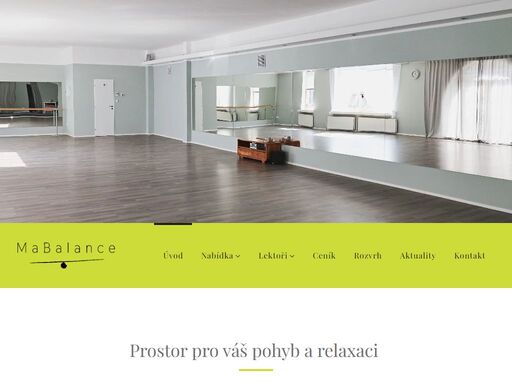 prostor pro váš pohyb a relaxaci