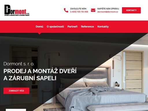 společnost dormont s.r.o. se zabývá montáží dveří sapeli, ať už maloobchodních tak velkých zakázek pro přední developery a stavební společnosti.