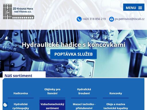 firma se zabývá výrobou hydraulických hadic a prodejem hydraulického šroubení, rychlospojek, ventilů, rozvaděčů, spon, vzduchotechnického sortimentu, hadicoviny všech typů, olejů a maziv, autobaterií, technických kapalin pro automobily.