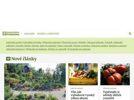 zahrádkářská poradna přináší rady spojené s technikou, stavbami, přípravky, pěstováním i údržbou celé zahrady. poradíme vám snadno a rychle.