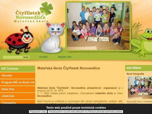 mateřská škola čtyřlístek v novosedlicích nabízí dětem logopedickou prevenci, výuku anglického jazyka a předplavecký kurz. do programu mš jsou zařazeny divadelní přestavení, poznávací výlety, sportovní hry a výtvarné soutěže.