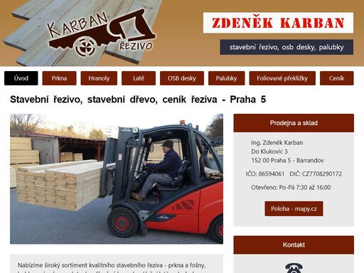 prodejna praha 5 - barrandov, kvalitní stavební řezivo - prkna a fošny, hoblovaná prkna, dřevěné hranoly, střešní latě, osb desky, palubky obkladové a podlahové.
