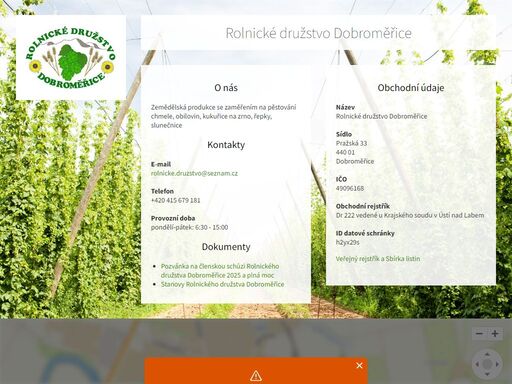 zemědělská produkce se zaměřením na pěstování  chmele, obilovin, kukuřice na zrno, řepky, slunečnice