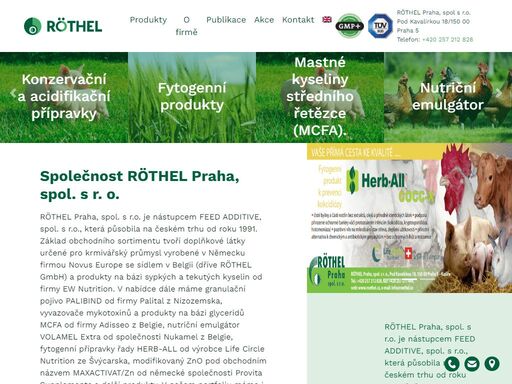 společnost röthel praha, s r.o. působí na českém trhu od roku 1991. základ obchodního sortimentu tvoří doplňkové látky určené pro krmivářský průmysl.