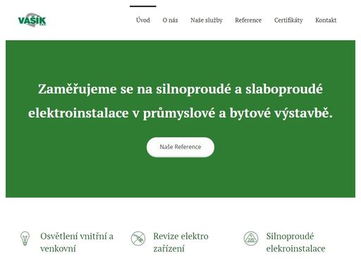 zaměřujeme se na silnoproudé a slaboproudé elektroinstalace v průmyslové a bytové výstavbě.