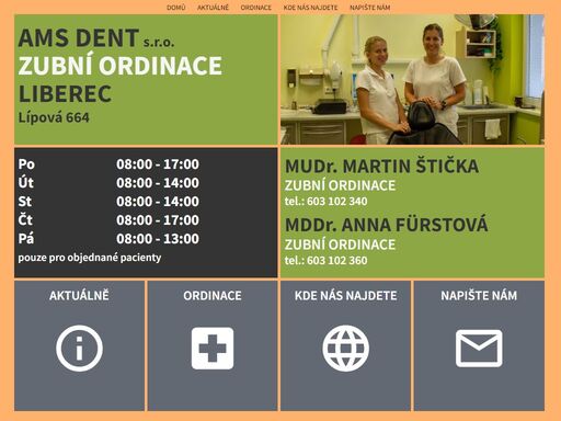 ams dent s.r.o. mudr. martin štička, mddr. anna fürstová, zubní ordinace, lipová 664, liberec. ordinační hodiny