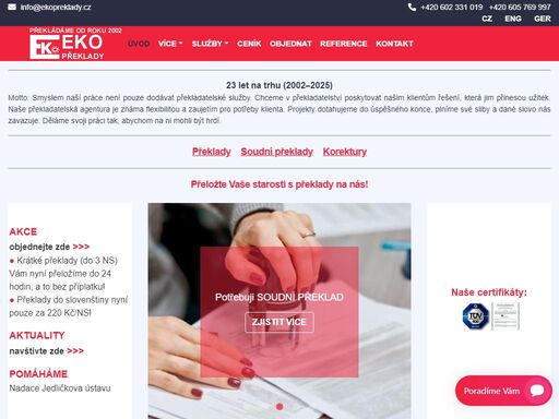 překlady, překlad, překladatelská agentura, překladatelské služby, angličtina, němčina, ruština, francouzština, polština, dánština, slovenština, ukrajinština, korektury textů, překladatelské agentury, korektura, odborné, specializované, soudní překlady eko překlady s.r.o. - překladatelská agentura s tradicí od roku 2002. nízké ceny, kvalita dle iso 9001. starosti s překlady přeložte na nás!