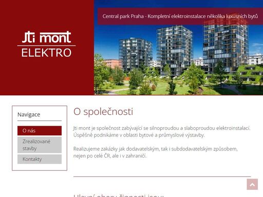jti mont je společnost zabývající se silnoproudou a slaboproudou elektroinstalací. úspěšně podnikáme v oblasti bytové a průmyslové výstavby.