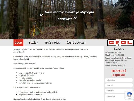 odborně zajistíme mapové podklady pro projekty, vytyčování staveb a hranic pozemků, zaměření stavby a vyhotovení geometrických plánů po celé moravě