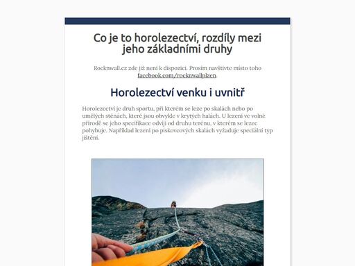 co je to horolezectví? jaké má druhy? jak moc je opravdu nebezpečné? jak moc se jednotlivé druhy liší? jak terén ovlivňuje jeho nebezpečnost.