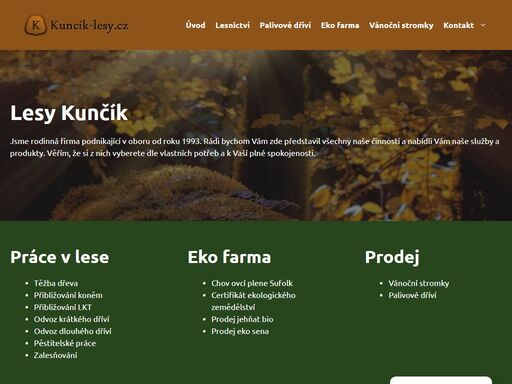jmenuji se petr kunčík a jsem lesní inženýr. rád bych vám zde představil všechny své činnosti a nabídl vám služby a produkty.