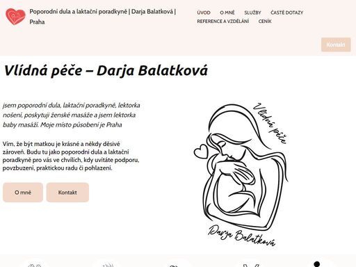 nabízím služby poporodní duly a laktační poradkyně, masáže pro ženy. jsem lektorka baby masáží. kontaktujte mě pro více informací.