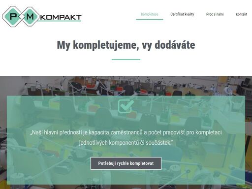 kompletujem široké spektrum součástek, kabelových svazků a mnoho dalšího. mamé velké lidské kapacity i velké kapacity prostorů pro okamažité rozšíření.