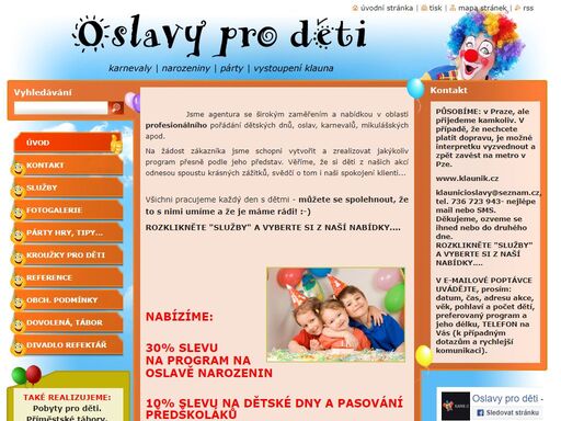 pořádáme narozeninové oslavy pro děti všeho druhu. oslavte narozeniny svých dětí zajímavě!