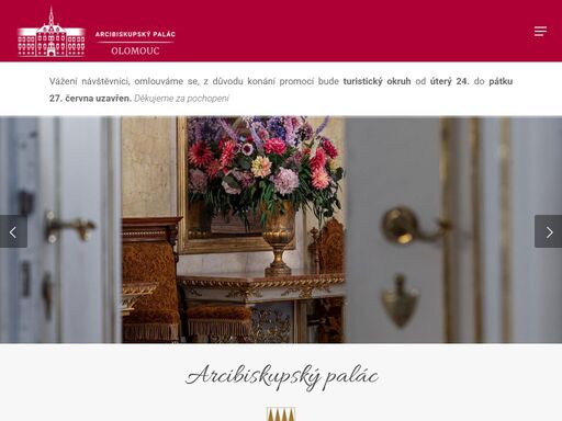 arcibiskupský palác v olomouci, významný příklad barokní palácové architektury na moravě, je nejen stále živým sídlem olomouckých arcibiskupů a dalších lidí podílejících se na denním životě církve, ale také místem, kudy kráčely dějiny a známé osobnosti. neváhejte a přijďte navštívit tento jedinečný historický poklad ukrytý v centru olomouce!