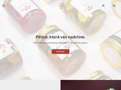 pod víčkem jsou prémiové nakládačky!. zakládáme si na méně tradičních a výrazných chutích. 
hodí se jako součást sendvičů, burgerů. potěší náročnější gurmány i jako dárek. 