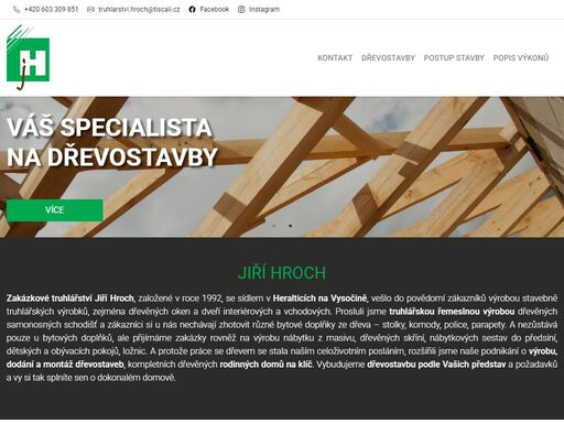 zakázkové truhlářství jiří hroch se zabývá výrobou, dodáním a montáží dřevostaveb, kompletních dřevěných rodinných domů na klíč. nabízíme také výrobou dřevěných samonosných schodišť a různých bytových doplňků ze dřeva – stolky, komody, police, parapety.