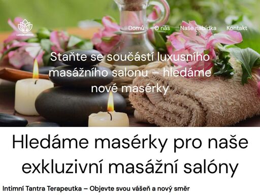 staňte se součástí luxusního masážního salonu! hledáme masérky s citem pro dotek a příjemným vystupováním. nadstandardní výdělky