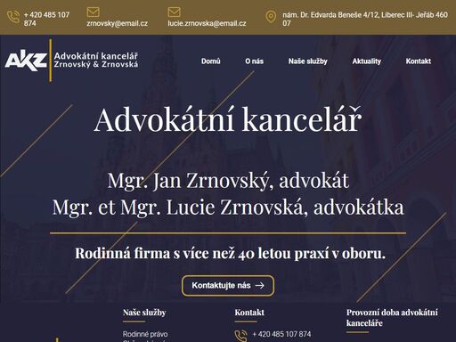 akz advokátní kancelář zrnovský & zrnovská - spolehlivá právní pomoc v liberci, jablonci a celém libereckém kraji. s dlouholetými zkušenostmi v právní pomoci a zastupování klientů v soudním řízení, jsme jednou z historicky nejstabilnějších advokátních kanceláří v libereckém kraji. naši advokáti mgr. jan zrnovský a mgr. et mgr. lucie zrnovská jsou tu, abyste v tíživých životních situacích získali kompetentní a profesionální pomoc. spolehněte se na nás pro řešení vašich právních potřeb.