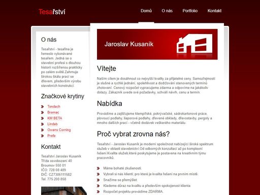 tesařství,krovy,klempířské práce,pokrývačské práce,dřevostavby,pergoly,broumov tesařství - moderní společnost nabízející široké spektrum služeb v oblasti stavebnictví.