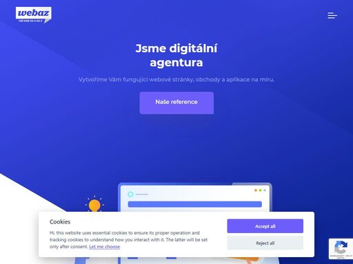 firma webaz se zabývá především tvorbou moderních webových stránek a aplikací. vytváříme také funkční eshopy s vlastním administračním systémem.