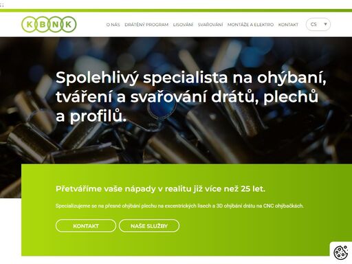 ohýbáme, tváříme a svařujeme dráty, plechy a profily. na proti úrovni více než 25 let.