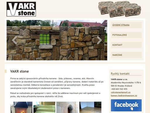 vakr-stone s.r.o. - firma se zabývá zpracováním přírodního kamene (žula, pískovec, mramor, atd.).
