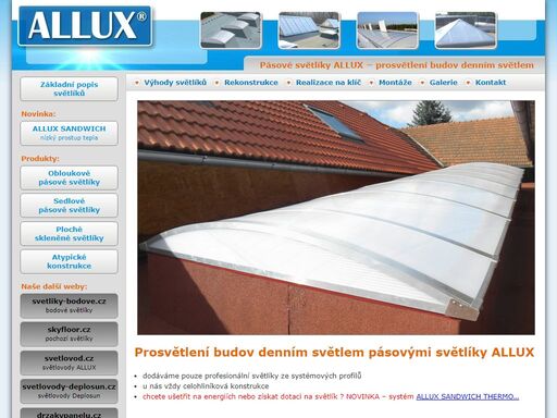 pásové světlíky allux prosvětlují budovy přirozeným denním světlem. pásové světlíky ze systémových profilů a celohliníkovou konstrukcí.