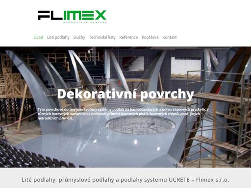 flimex s.r.o. realizuje průmyslové podlahy pro výrobní a skladové prostory, anhydritové podlahy, povrchové úpravy odolné chemickým vlivům,  podlahový system ucrete, lité podlahy vhodné i do potravinářského průmyslu s příslušnými atesty.