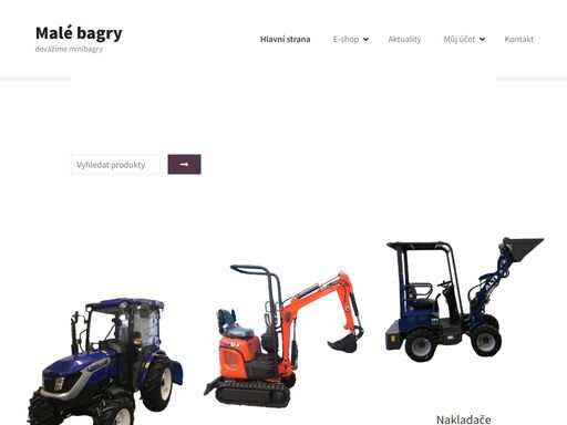 home je domácí stránka webu malé bagry. ten vám představuje svou nabídku minibagrů, traktorů či nakladačů. nezapomněli jsme na příslušenství.