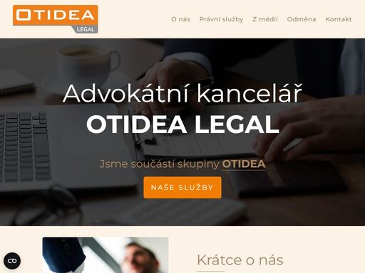 otidea legal je advokátní kancelář poskytující právní služby v oblasti 
veřejných zakázek i v široké škále odvětví od práva občanského po právo 
trestní.