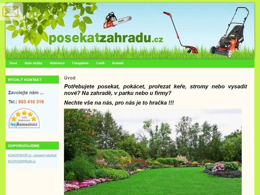 posekatzahradu.cz - provádíme sekání zahrad, řezání stromů a prořezy stromů a keřů a udržba veškeré zeleně, udržbu zahrad, parků a jiných pozemků.