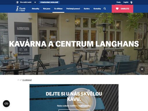 nejlepší kavárna na praze 1 a centrum člověka v tísni v prostorách bývalé langhans galerie na vodičkově ulici vás osvěží a nabije novou energií. 