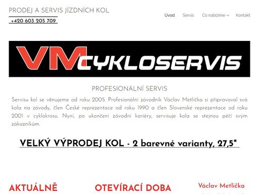 servisu kol se věnujeme od roku 2005. profesionální závodník václav metlička si připravoval svá kola na závody, člen české reprezentace od roku 1990 a člen slovenské reprezentace od roku 2001 v cyklokrosu. nyní, po ukončení závodní kariéry, servisuje kola se stejnou péčí svým zákazníkům.
