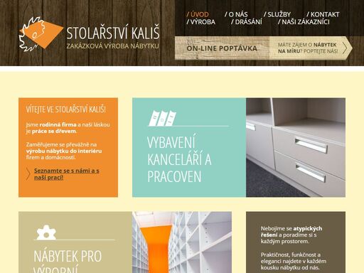milujeme dřevo! vyrábíme z něj převážně interiérový nábytek do domácností a ve firmách vybavíme kanceláře, pracovny i výrobní prostory. kvalitní truhlářská výroba na zakázku.