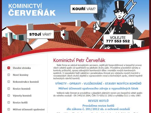 kominictví červeňák, trutnov- kominík, komíny, výmety, opravy, vložkování a stavby komínů.