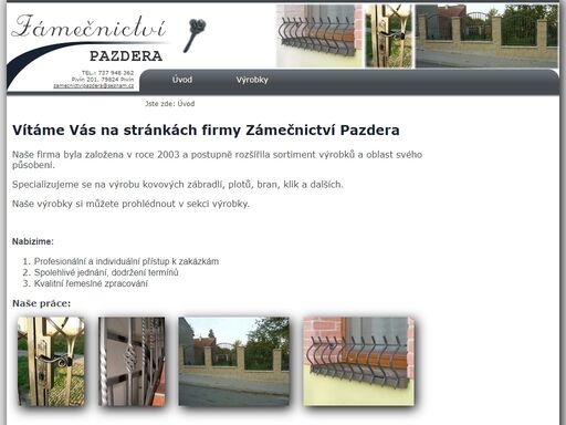 zámečnictví, kovovýroba, kvalitní výroba plotů, bran, klik, v okolí prostějova v olomouckém kraji. fotogalerie zhotovených prací