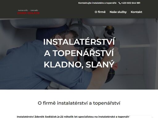 hledáte topenáře či instalatéra v kladně a okolí prahy? neváhejte a obraťte se na instalatérství a topenářství zdeňka sedláčka.