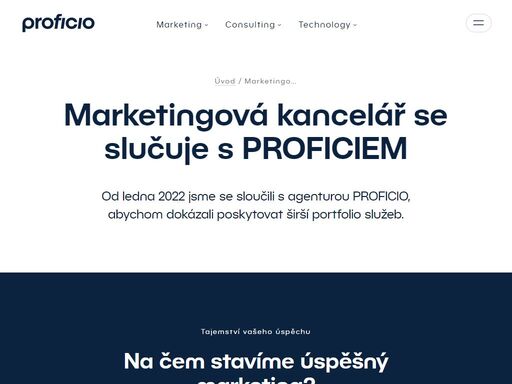 od ledna 2022 jsme se sloučili s agenturou proficio, abychom dokázali poskytovat širší portfolio služeb.